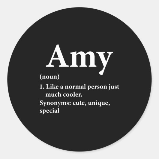 Amy Name Definition Funny D Ronde Sticker (Voorkant)