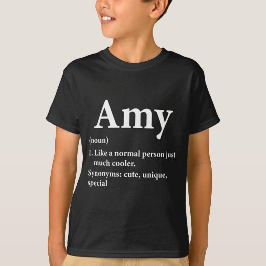 Amy Name Definition Funny D  T-shirt (Voorkant)