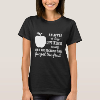 An Apple A Day Keeps The Doctor Away T-shirt