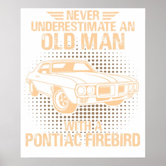 An Old Man Pontiac Firebird 1969 Poster (Voorkant)