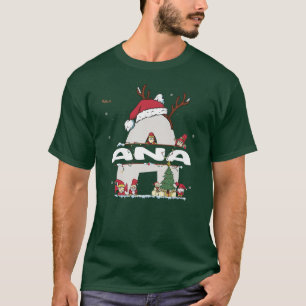 Ana Christmasw Ana Naam voor grappige feestdagen T-shirt