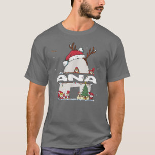 Ana Kerstmis w Ana Name voor grappige feestdagen T-shirt