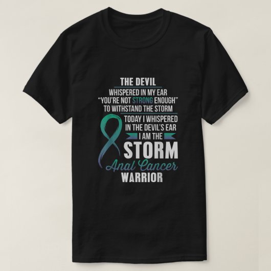 ANAL Cancer Warrior I am the Storm2067 T-shirt (Design voorkant)
