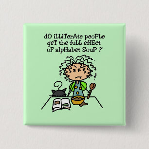 Analfabeet volk Humor Vierkante Button 5,1 Cm