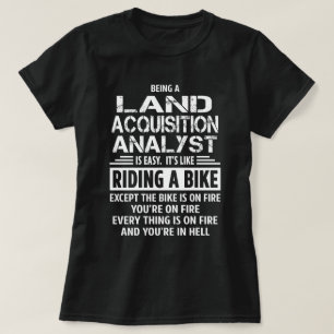 analist op het gebied van grondverwerving t-shirt
