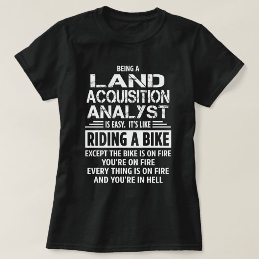 analist op het gebied van grondverwerving t-shirt (Design voorkant)