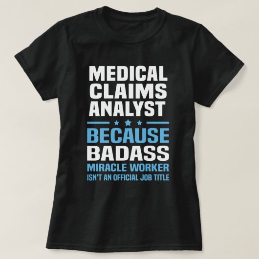 analist voor medische claims t-shirt (Design voorkant)