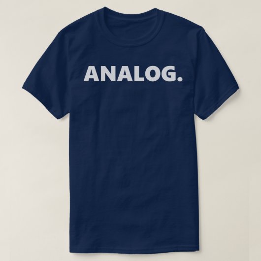 ANALOG T-SHIRT (Design voorkant)