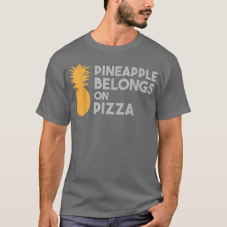 Ananas behoort tot de Humor van het Gezegde Pizza  T-shirt