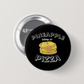 Ananas behoort tot de Pizza Button (Voorkant /achterkant)