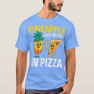 ananas behoort tot de pizza lange ananas piz t-shirt