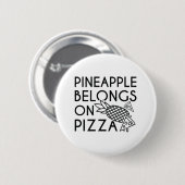 ananas behoort tot de pizza ronde button 5,7 cm (Voorkant /achterkant)