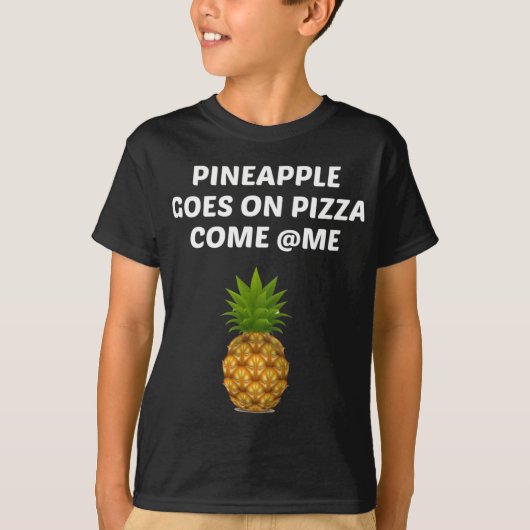 ananas komt op Pizza T-shirt (Voorkant)