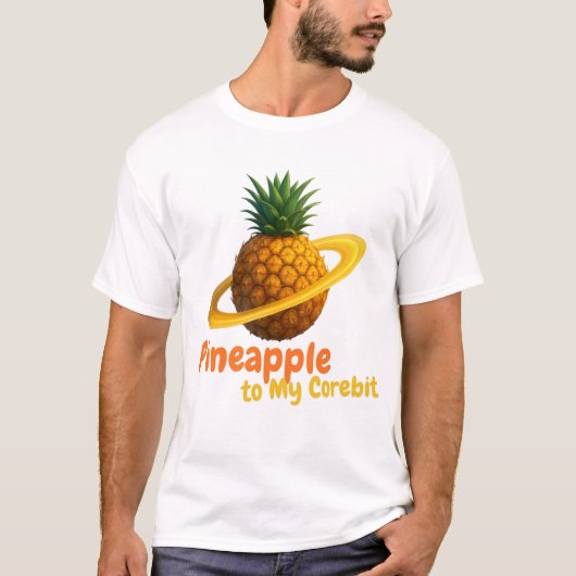Ananas op mijn corebit. t-shirt (Voorkant)