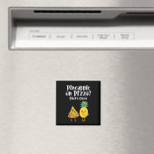 Ananas op pizza dat is vies grappig eten Gezegde Magneet (Insitu (Vaatwasser))