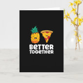 Ananas Pizza Better Together Leuke Voedsel Ontwerp Kaart (Gele Bloem)
