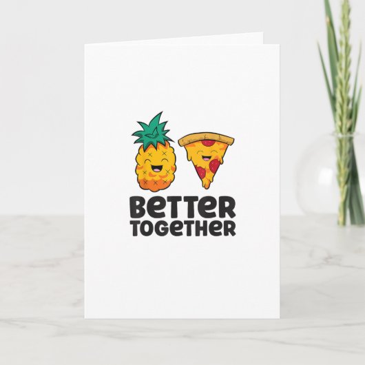 Ananas Pizza Better Together Modern Grafisch Ontwe Kaart (Voorkant)
