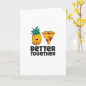 Ananas Pizza Better Together Modern Grafisch Ontwe Kaart (Gele Bloem)