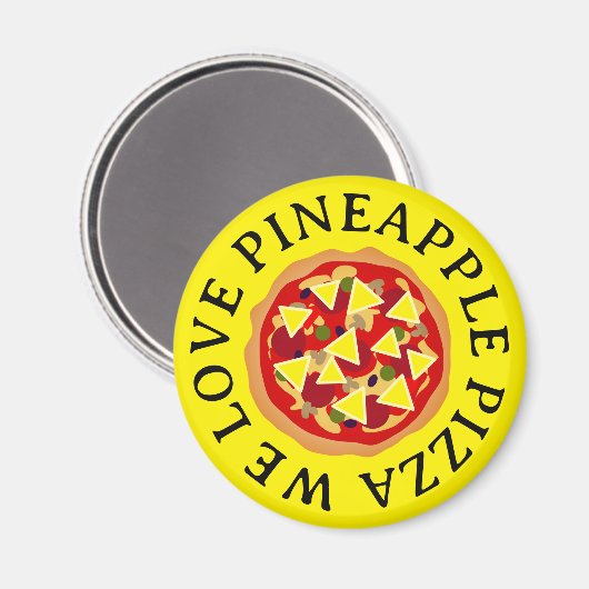 Ananas pizza liefhebber koelkastmagneten magneet (Voorkant / Achterkant)