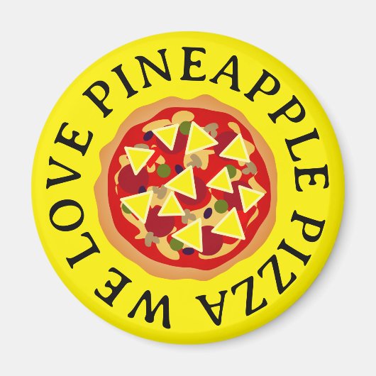 Ananas pizza liefhebber koelkastmagneten magneet (Voorkant)