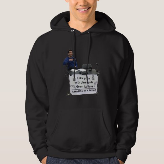 Ananas Pizza Verander Mijn Mening Hoodie (Voorkant)