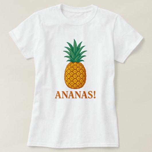 Ananas! T-shirt (Design voorkant)