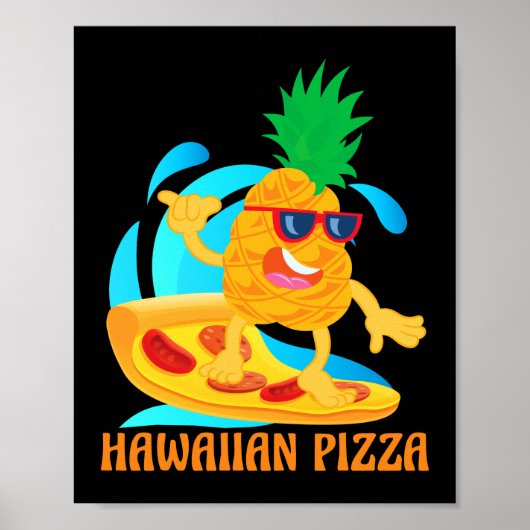 ananasappel Pizza Hawaiian Pizza anananas op Pizza Poster (Voorkant)