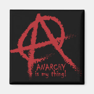 Anarchie is mijn ding magneet