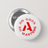 Anarchisme - Geen goden, geen meesters Ronde Button 5,7 Cm (Voorkant /achterkant)