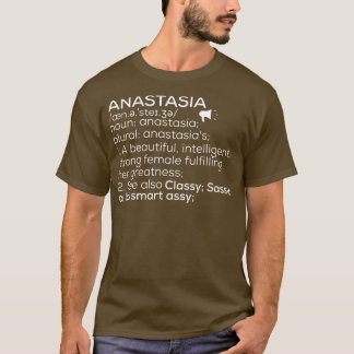Anastasia Naam Anastasia Definitie Anastasia Fema T-shirt
