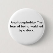 Anatidaephobia Ronde Button 5,7 Cm (Voorkant)