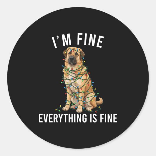 Anatolian Shepherd Christmas I'm Fine Everything I Ronde Sticker (Voorkant)