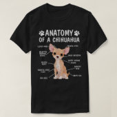 Anatomie van een Chihuahua Funny Dog, eigenaar van T-shirt (Design voorkant)