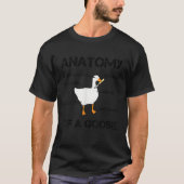 Anatomie van een Goose Funny Duck Graphic Memes T T-shirt (Voorkant)