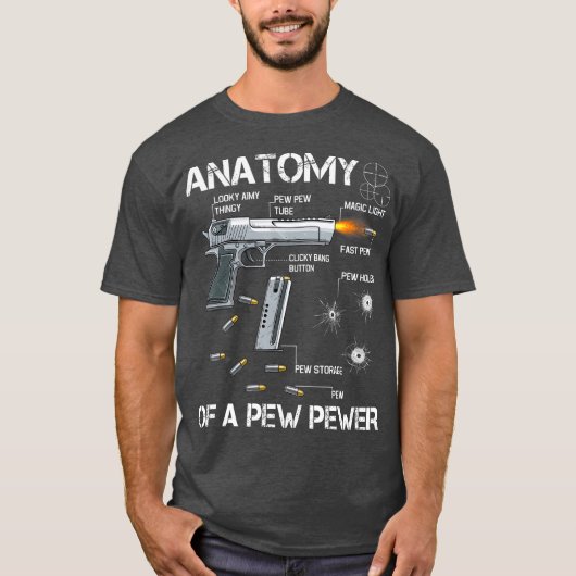 Anatomie van een Pew Pewer Ammo-Pistool T-shirt (Voorkant)