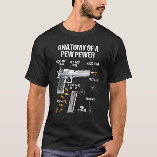 Anatomie van een Pew Pewer Ammo-Pistool T-shirt (Voorkant)