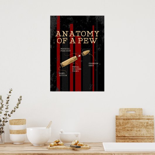 Anatomie van een Pew Pistool eigenaar Poster (Keuken)