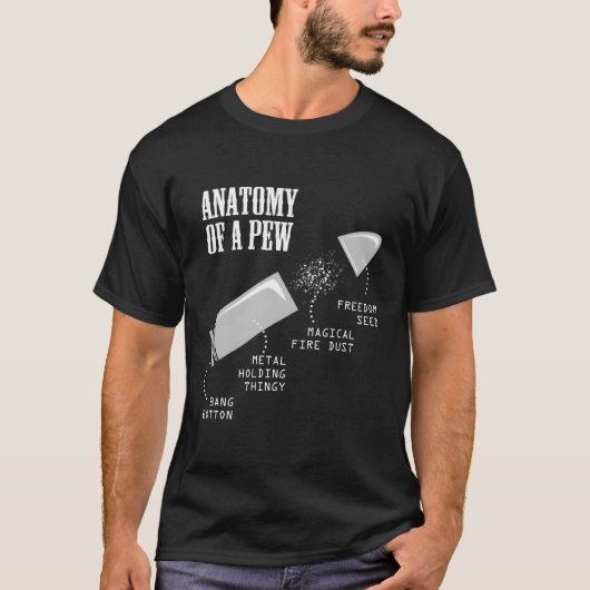 Anatomie van een Pew Pistool kogelwerend voor hem T-shirt (Voorkant)