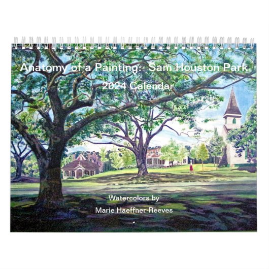 Anatomie van een schilderij: Sam Houston Park 2024 Kalender (Hoes)