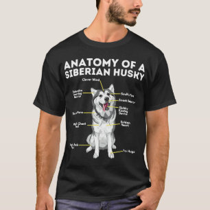 Anatomie van een Siberische Husky Funny Sibe Owner T-shirt