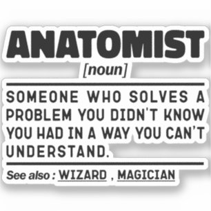 Anatomist zelfstandig naamwoord definitie anatomie sticker