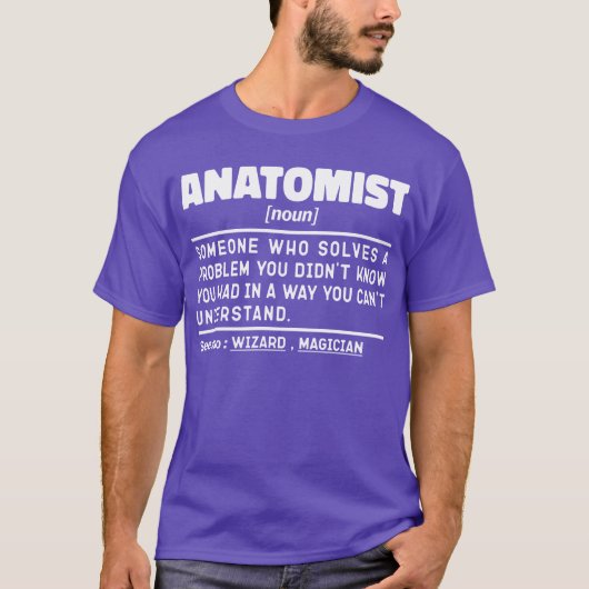 Anatomist Zelfstandig naamwoord Definitie Anatomie T-shirt (Voorkant)