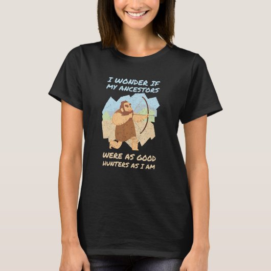 Ancestors Hunting Hunters Hunt Ancient Deer Wildli T-shirt (Voorkant)