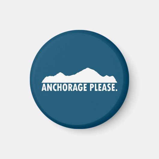 Anchorage Alaska alsjeblieft Magneet (Voorkant)