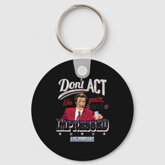 Anchorman Doe net alsof je niet onder de indruk be Sleutelhanger (Voorkant)