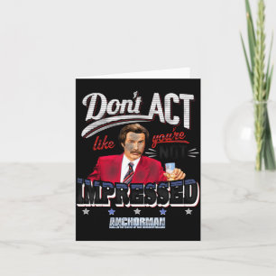 Anchorman Doe niet alsof je niet onder de indruk b Kaart