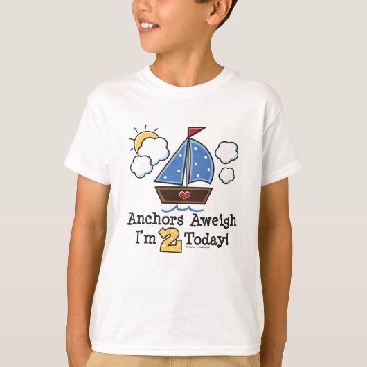 Anchors Aweigh Sailboot 2e verjaardag T-shirt (Voorkant)