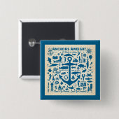 Anchors Aweigh. Vierkante Button 5,1 Cm (Voorkant /achterkant)