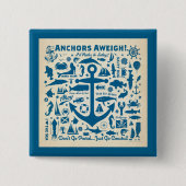 Anchors Aweigh. Vierkante Button 5,1 Cm (Voorkant)