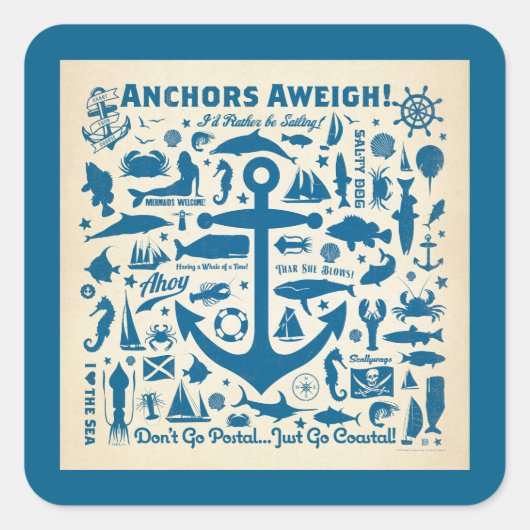 Anchors Aweigh. Vierkante Sticker (Voorkant)